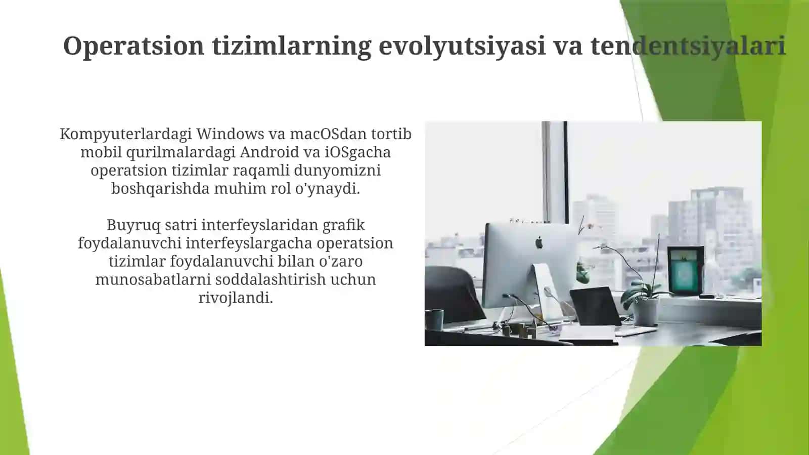 Kompyuter va Mobil qurilmalar operatsion tizimlari 4