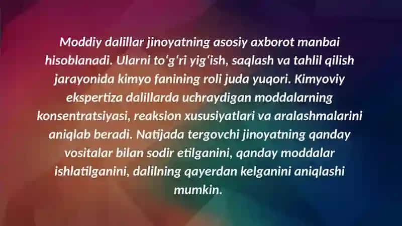 Kriminalistikada kimyoning oʻrni. 4