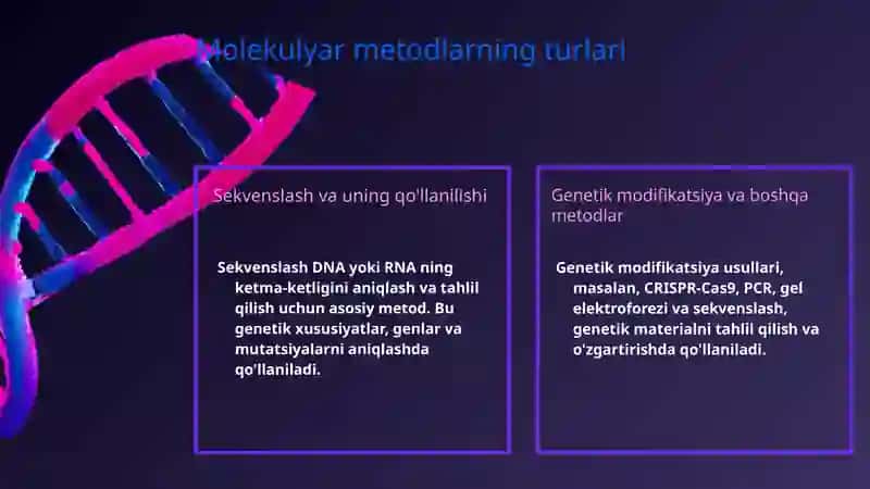 Genomni o'rganishning molekulyar-genetik metodlari 4