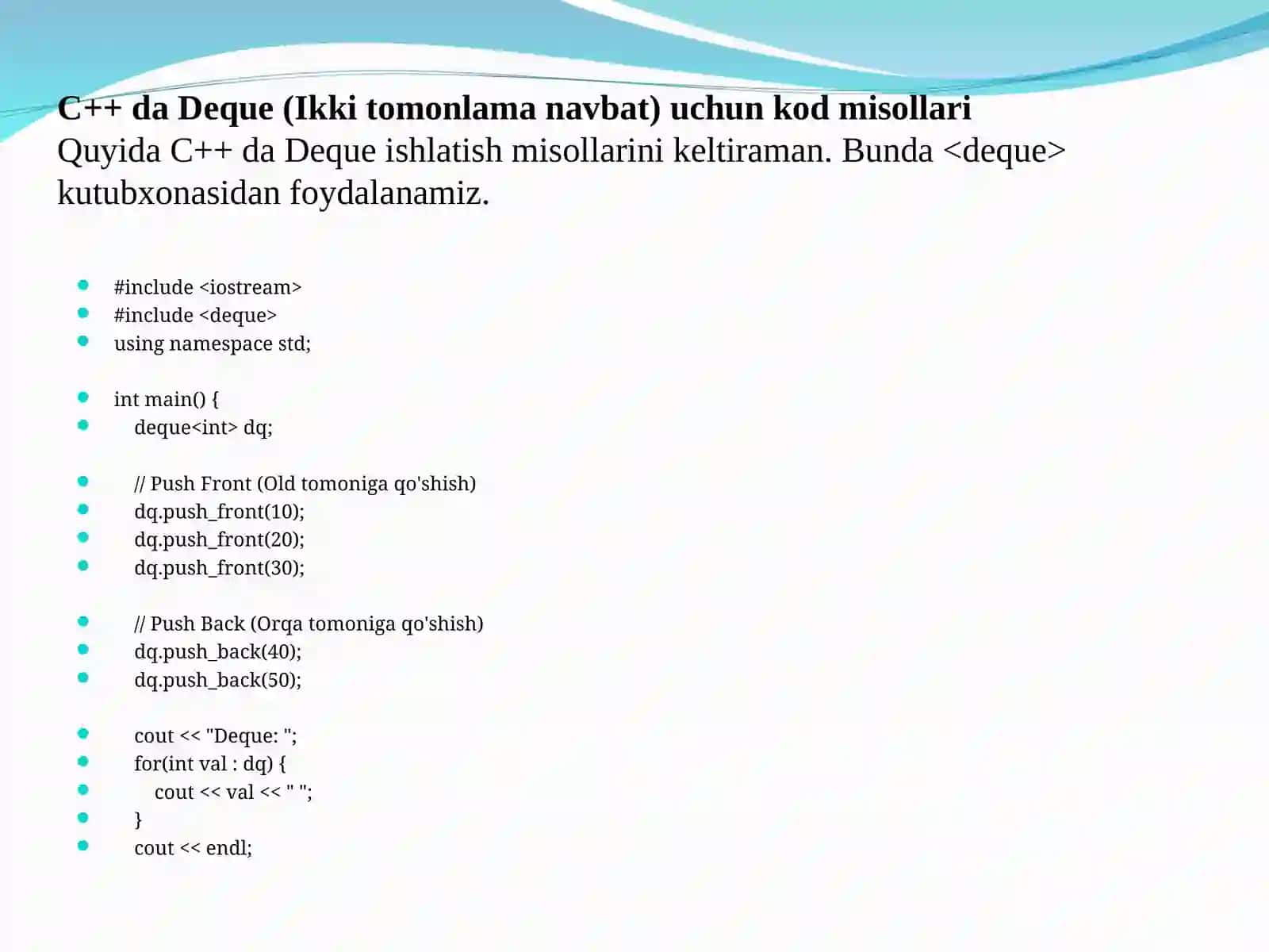Ikki tomonlama navbat (Deque).  Ikki tomonlama navbat – oddiy navbatdan farqi 4