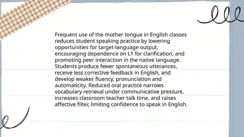 Some difficulties of using the mother tongue in the English class 4