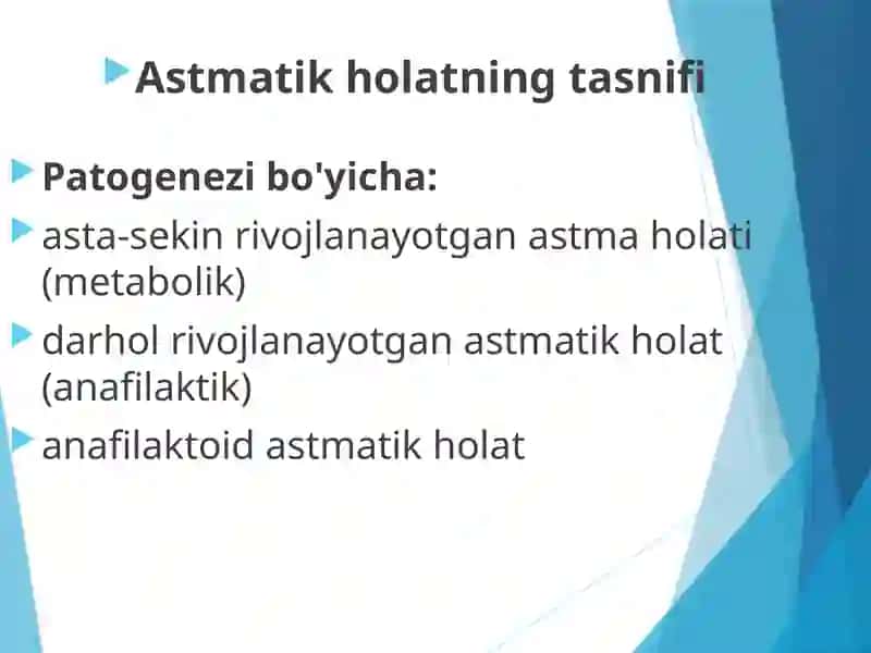 Status astmaticus: ta'rifi, tasnifi, diagnostikasi va differentsial diagnostikasi, intensiv davolash asoslari 4