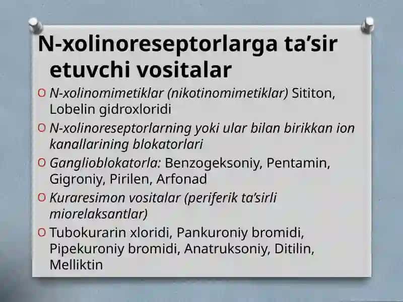 N-xolinoreseptorlargata`sirqiluvchivositalar 4