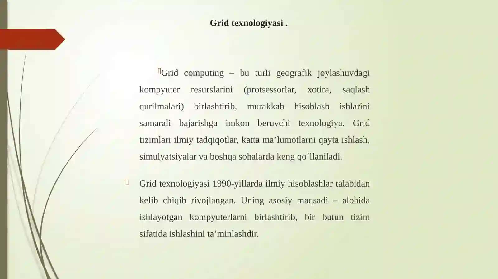 Grid – texnologiyasi va metahisoblash, unumdorlikni baholash (MIPS, FLOPS), LINPACK test 4