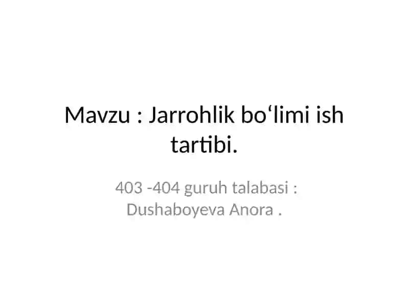 Xirurgiya boʻlimining tuzilishi 4