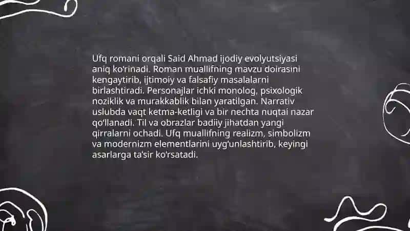 Said Ahmad hayoti va ijodi Ufq romani asosida 4