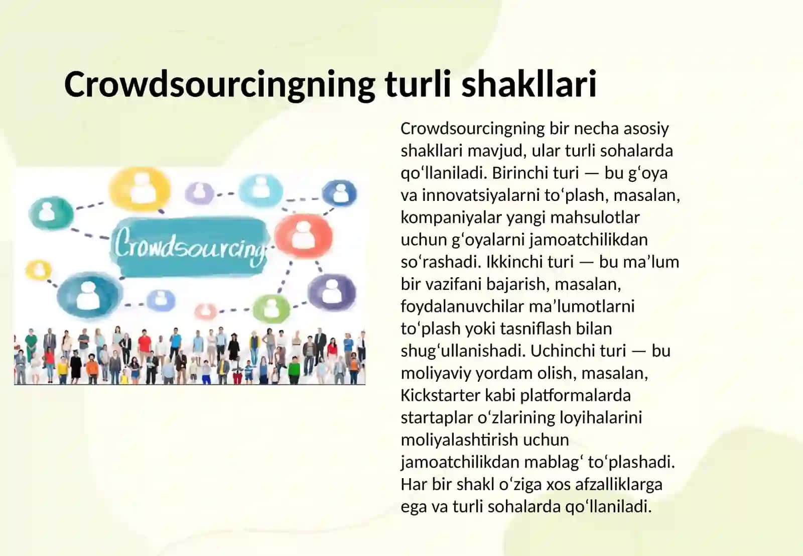 Crowdsourcing: Omdan g‘oya, fikr, ish yoki yordam olish 4
