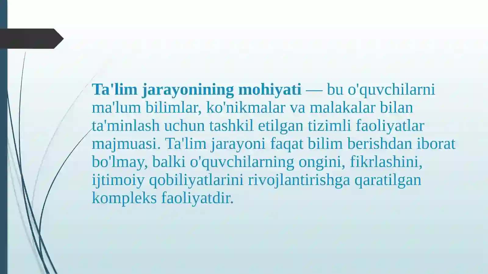 Tа`lim jаrаyonining mоhiyati 4