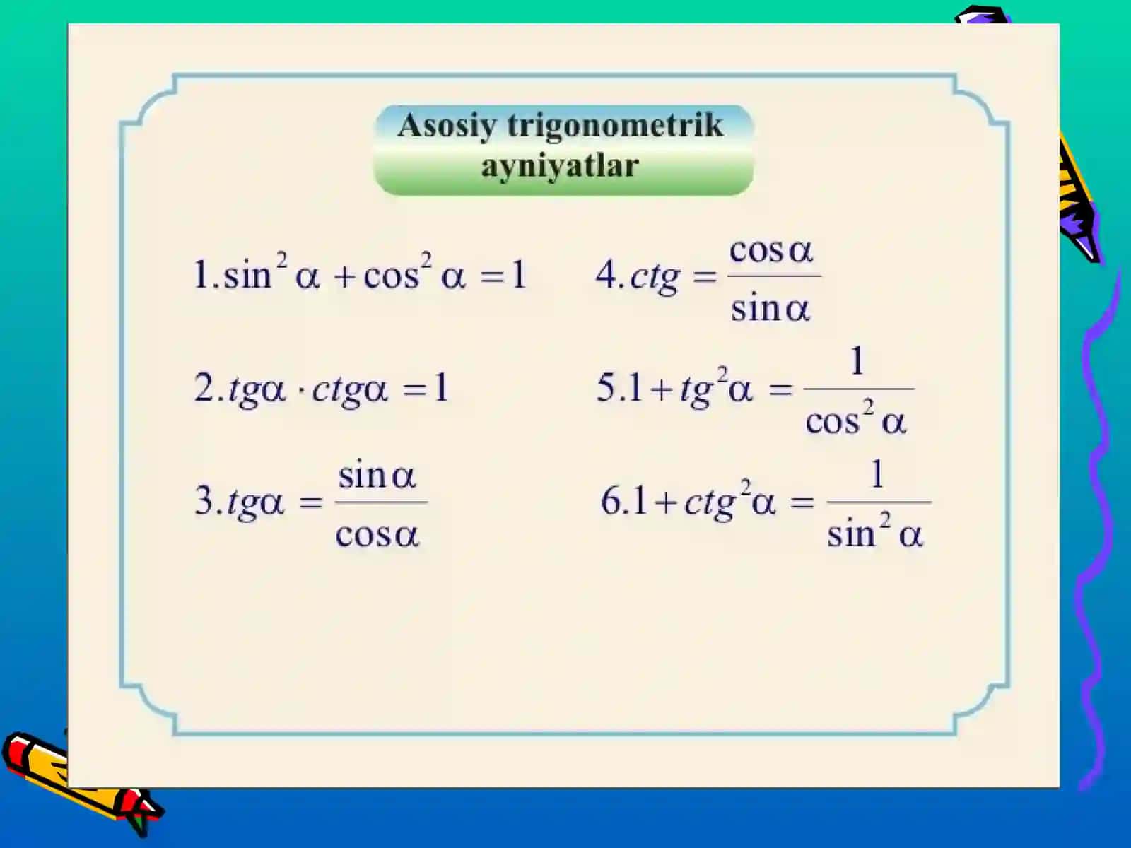 Trigonometrik ayniyatlar 4
