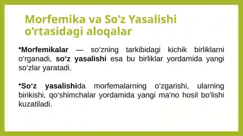 MORFOLOGIYA VA SO’ZLARNING YASALISHI 4