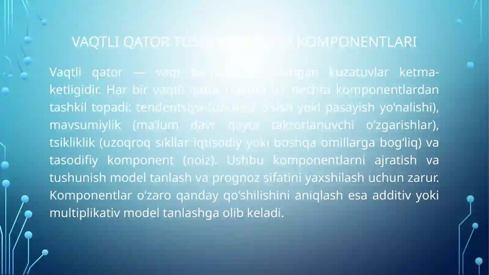 Vaqtli qatorlarning additiv va multiplikativ modellari 4