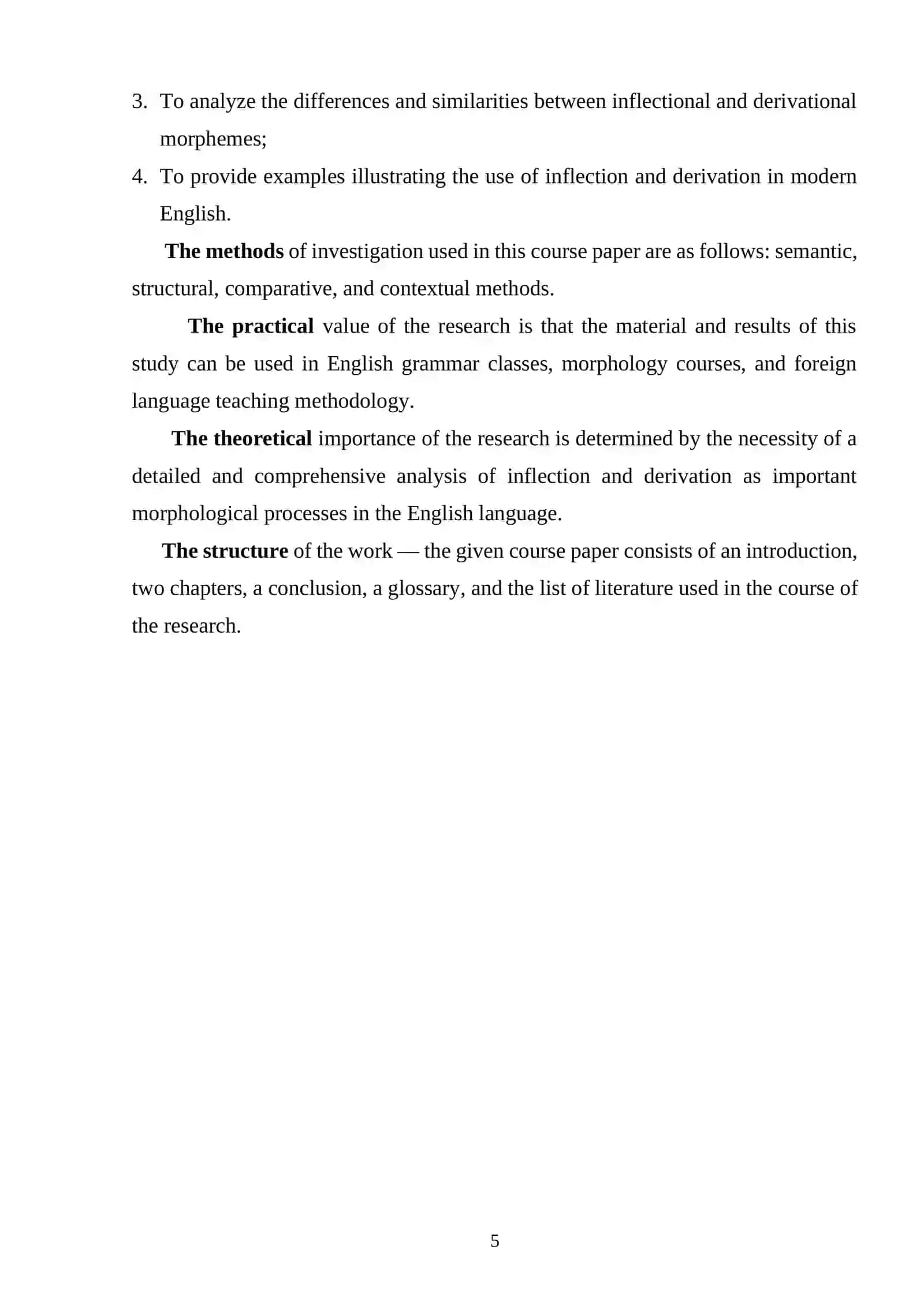 Inflection in contrast to Derivation in English Morphology 4