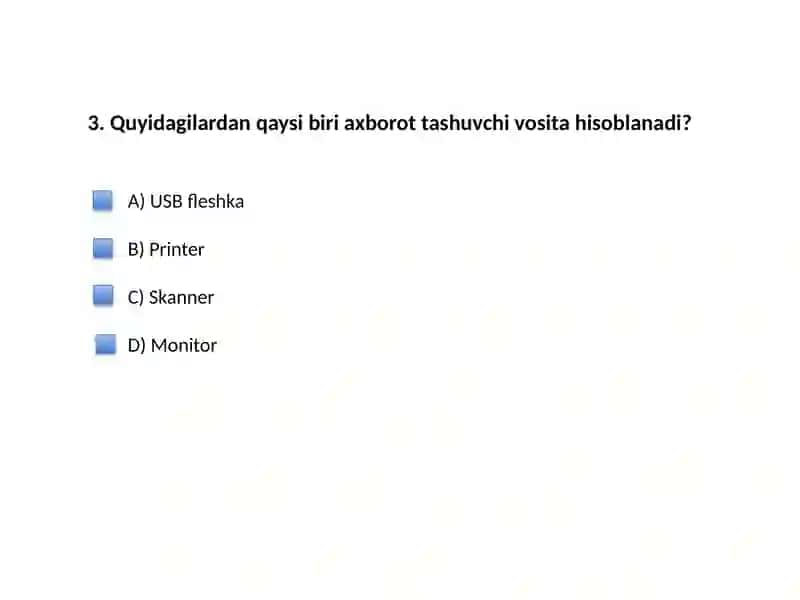 Axborot texnologiyalari bo‘yicha test 4