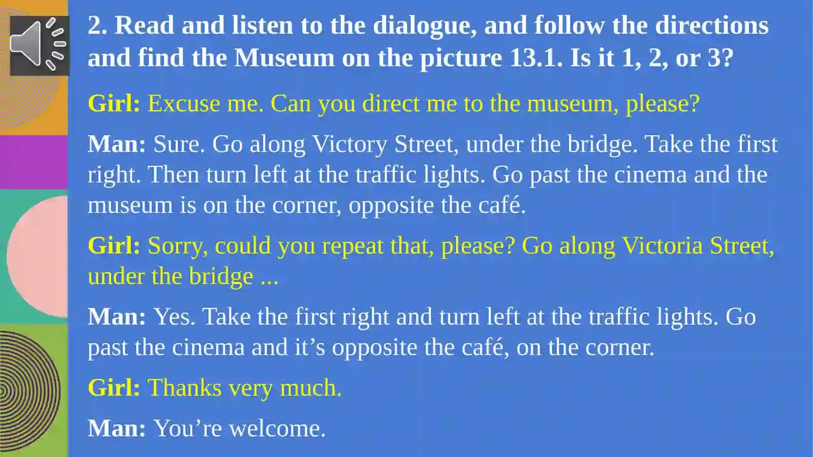ASKING FOR AND GIVING DIRECTIONS. WRITING A PARAGRAPH 4