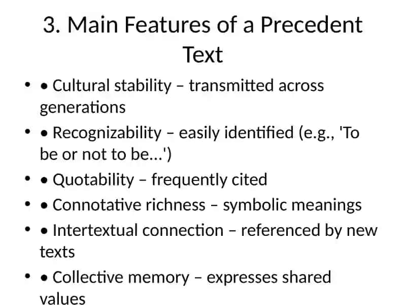 The Concept of a Precedent Text and Its Features 4