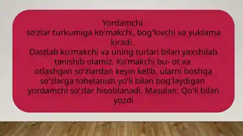 Yordamchi so’z turkumlari 4