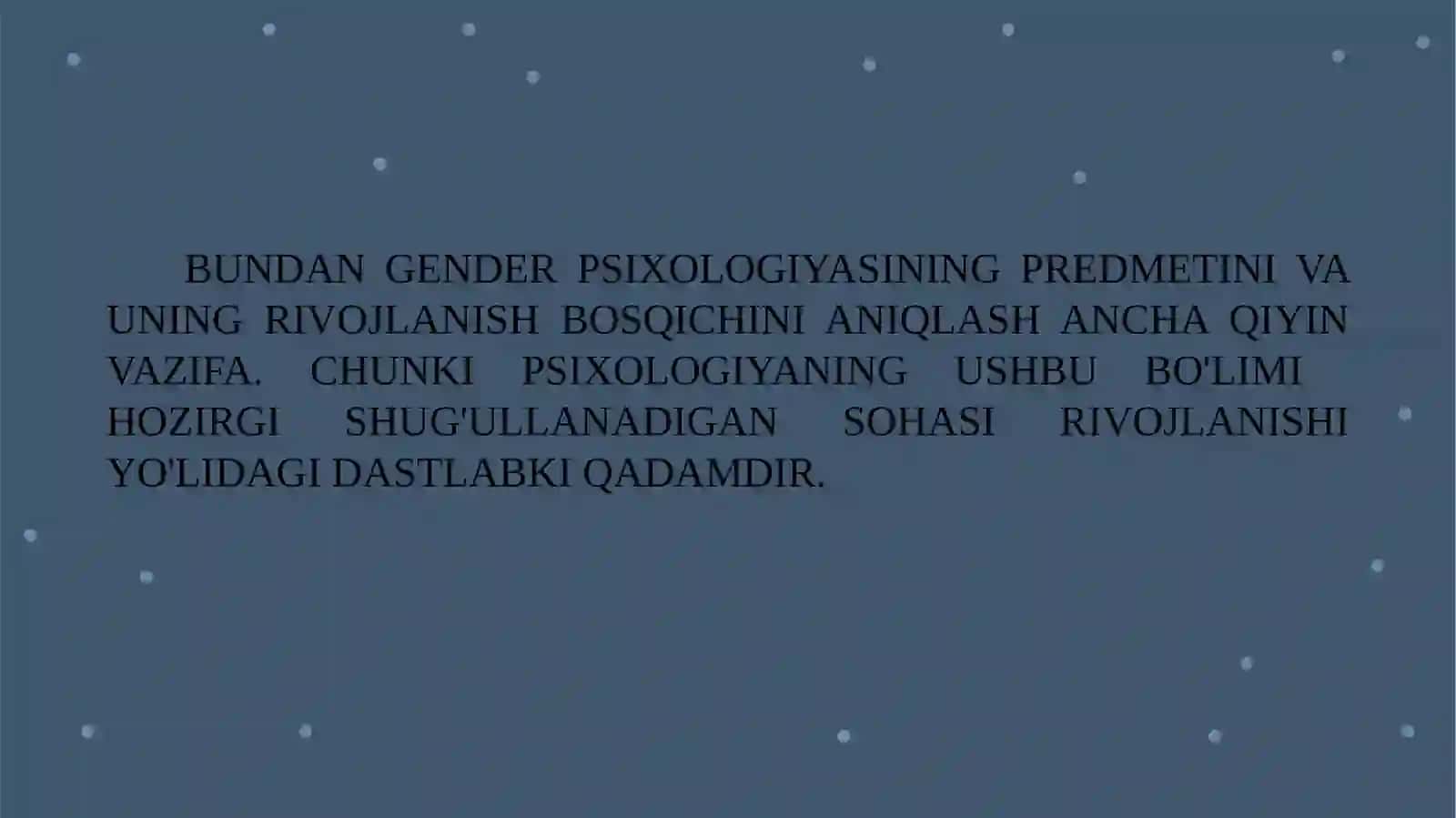 GENDER FARQLAR PSIXOLOGIYASI, JINSIY XULQ-ATVOR 4