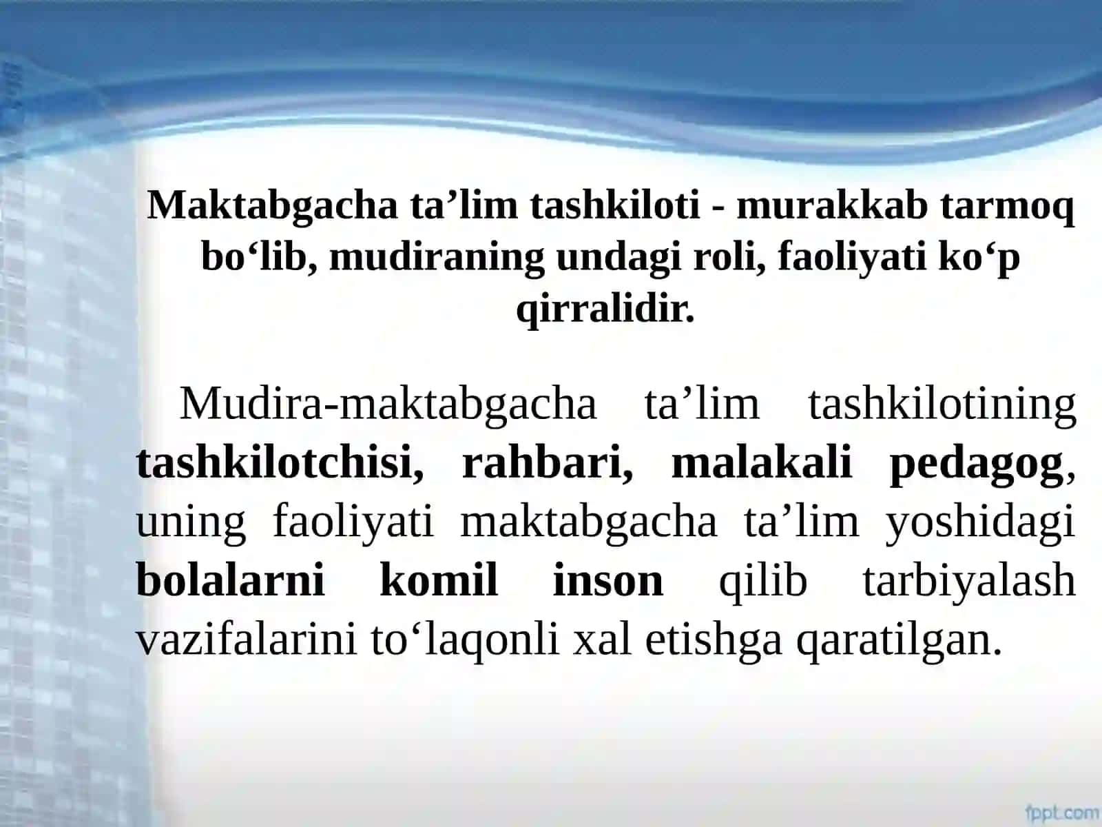 MUDIRA, USLUBCHI, TARBIYACHI FAOLIYATI 4