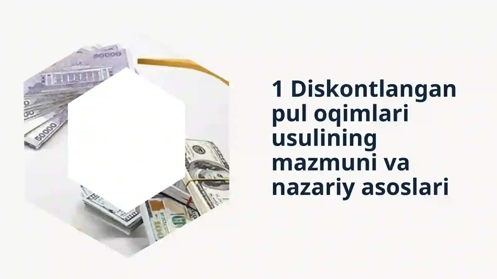 Diskontlangan pul oqimlari usuli 4