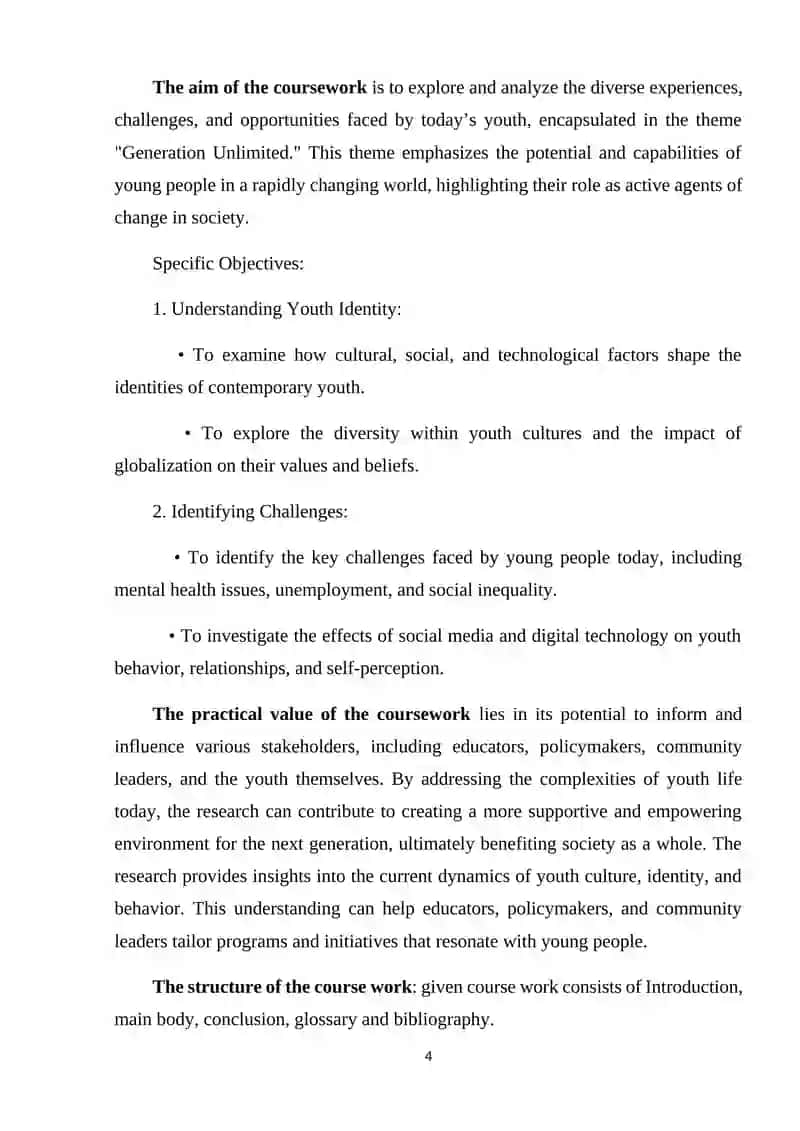COURSE WORK THEME: THE YOUTH OF TODAY. GENERATION UNLIMITED. THE LIFE OF THE YOUTH. 4