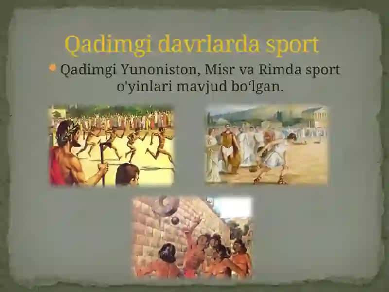 Sport o'yinlarining kelib chiqish tarixi va rivojlanishi 4