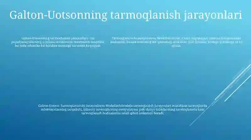 Tarmoqlanuvchi Jarayonlarni Modellashtirish 4