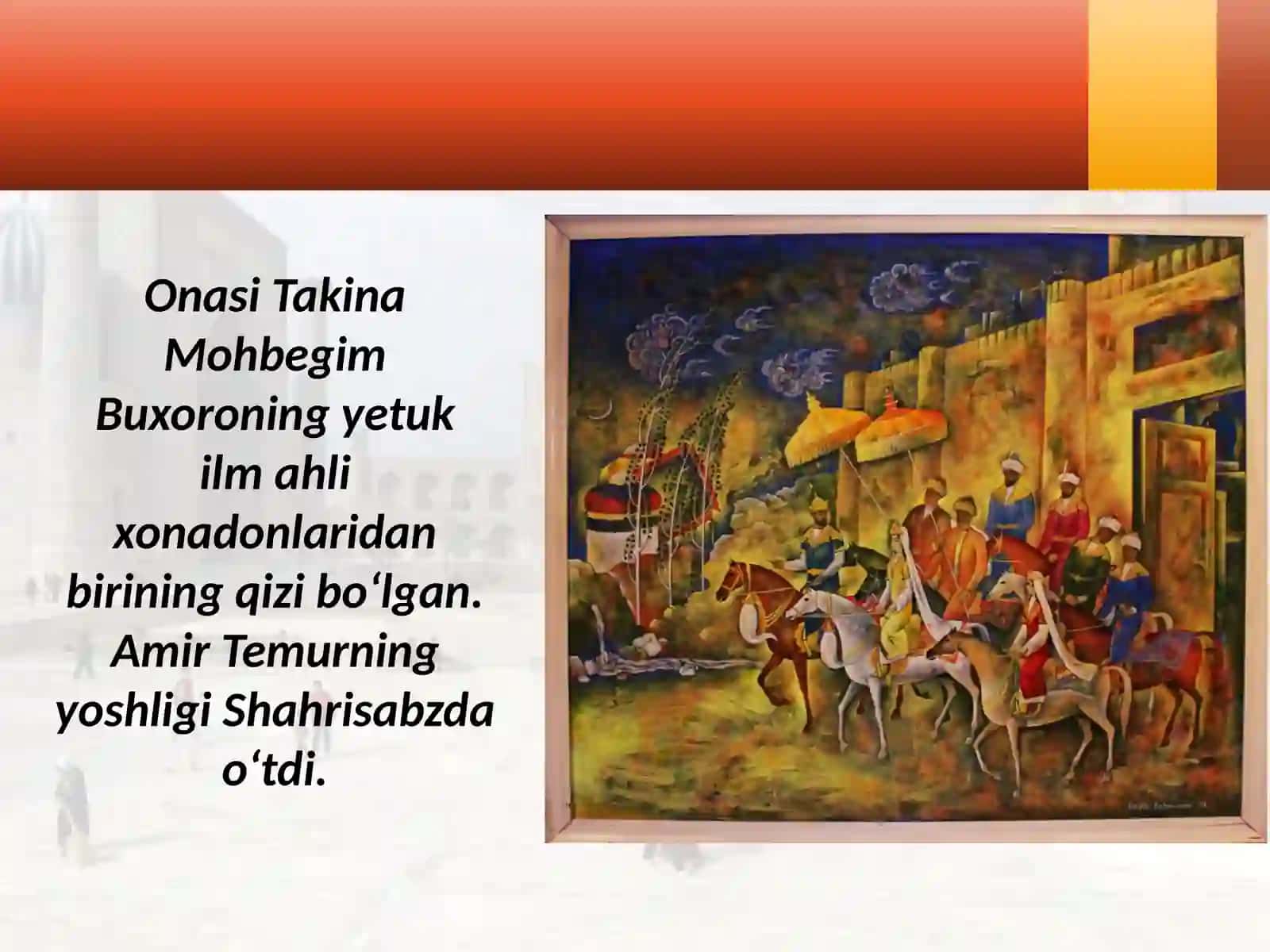 Amir Temurning Hayoti va Faoliyati 4