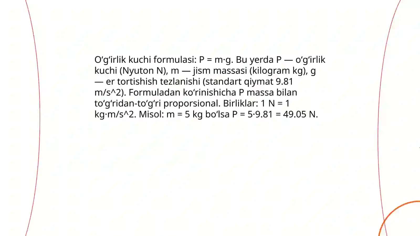 Jismlarning oʻgʻirligi. Oʻgʻirlik kuchi 4