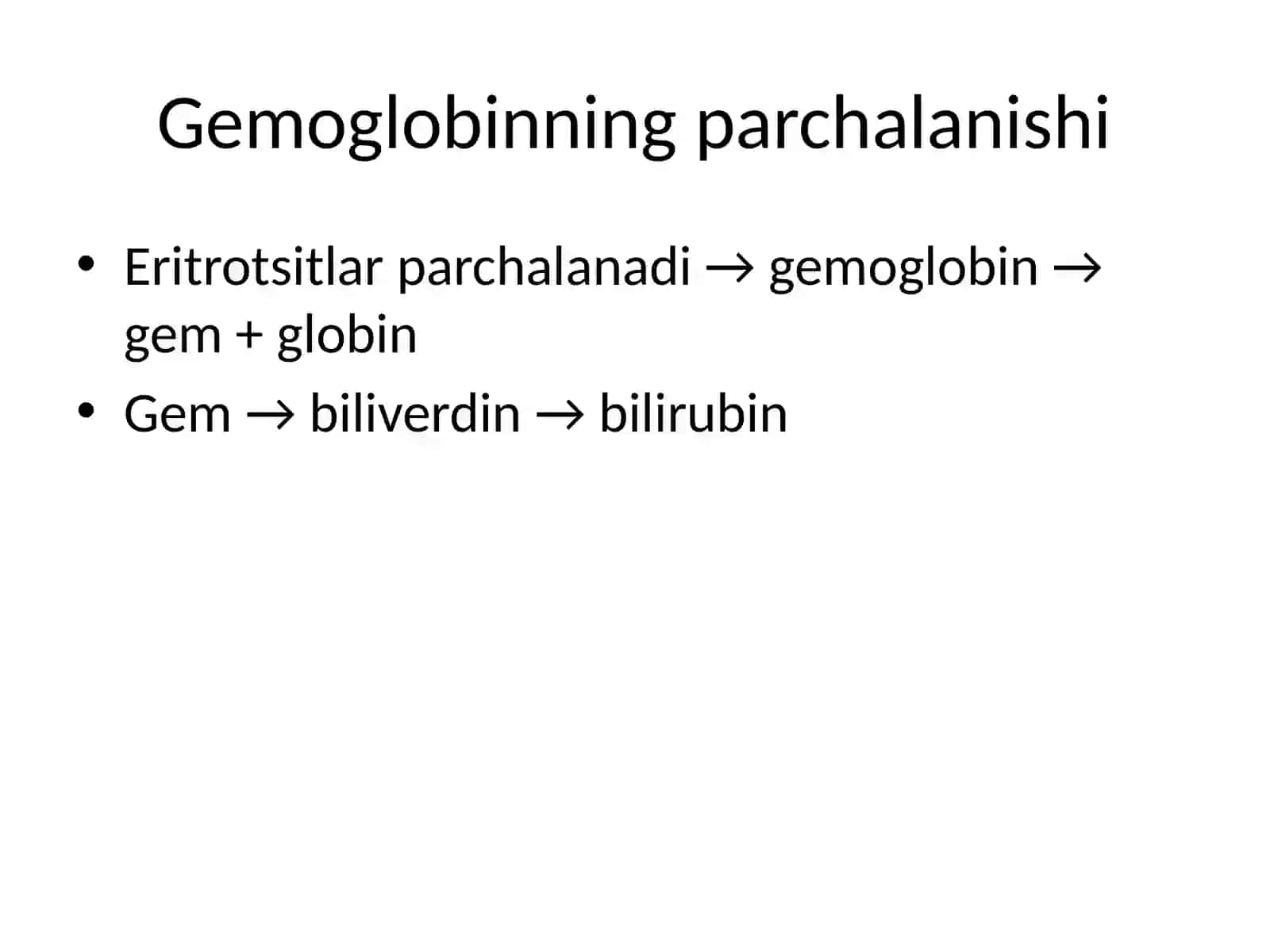 Bilirubin almashinuvi va parchalanishi 4