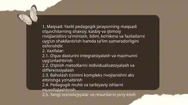 Yaxlit pedagogik jarayonning pedagogikasi 4