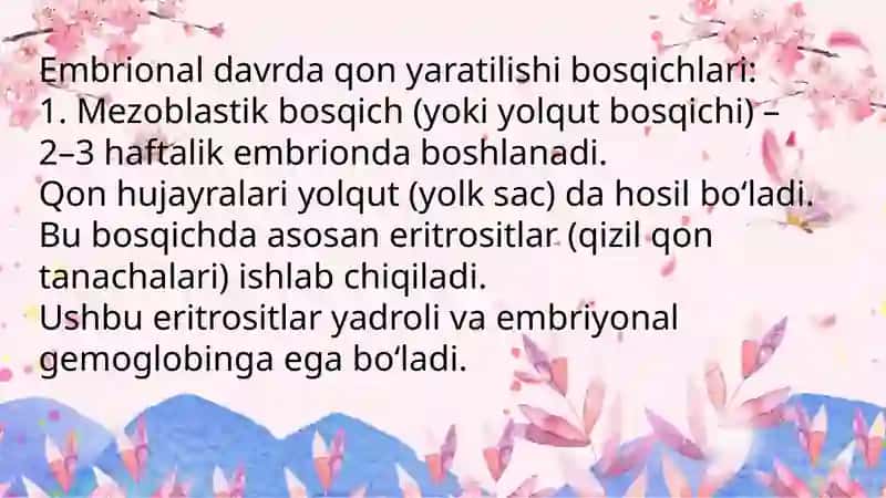 Gematsitopoez. Embrional davrda qon  yaratilishi. 4