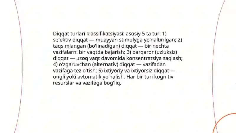 Diqqat turlari va uning xususiyatlari 4