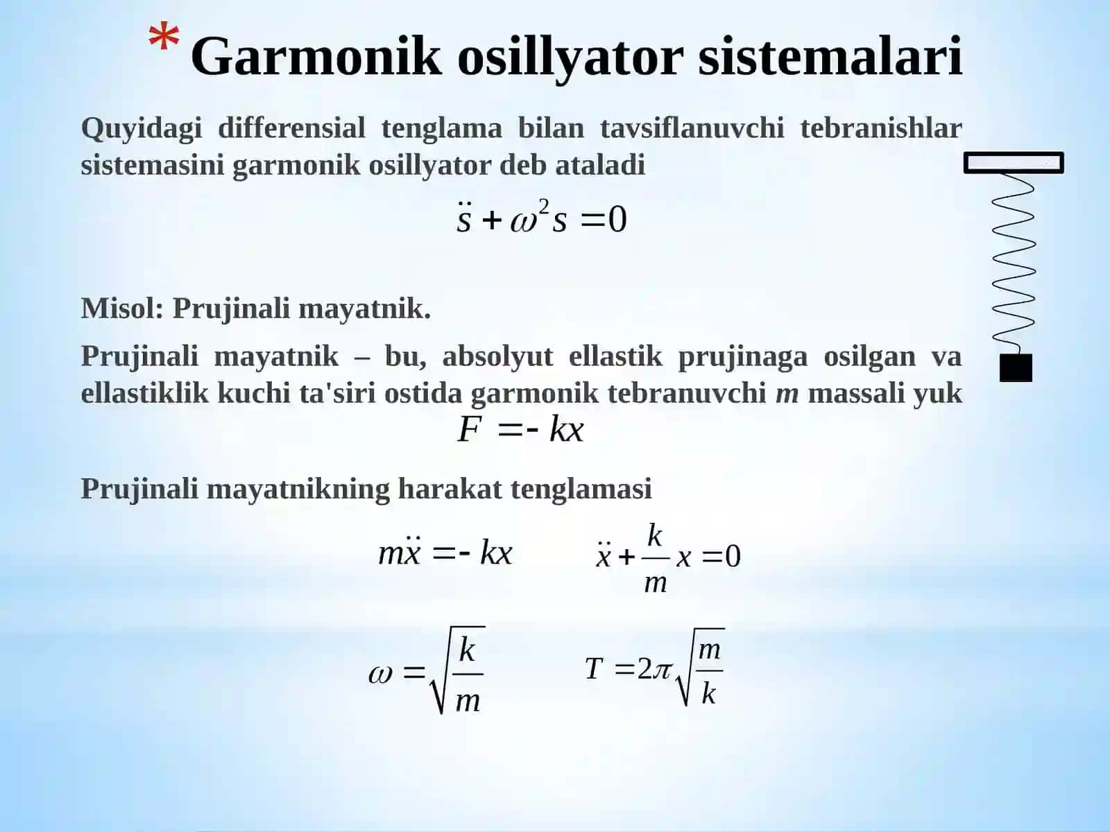 Garmonik osillyator sistemalari. Tebranma harakatlar 4