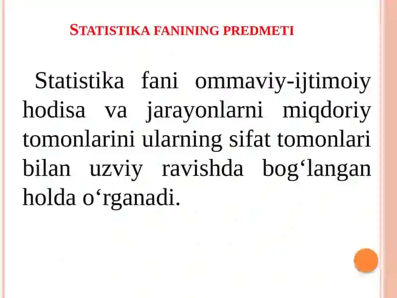 Statistikafanining predmeti va uslubi 4