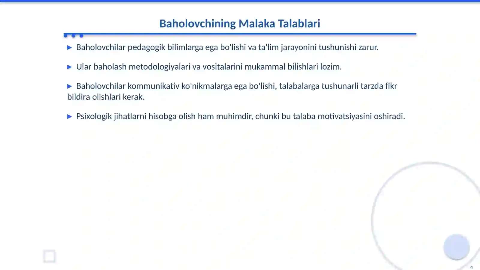 Baholovchining Malaka Talablari 4