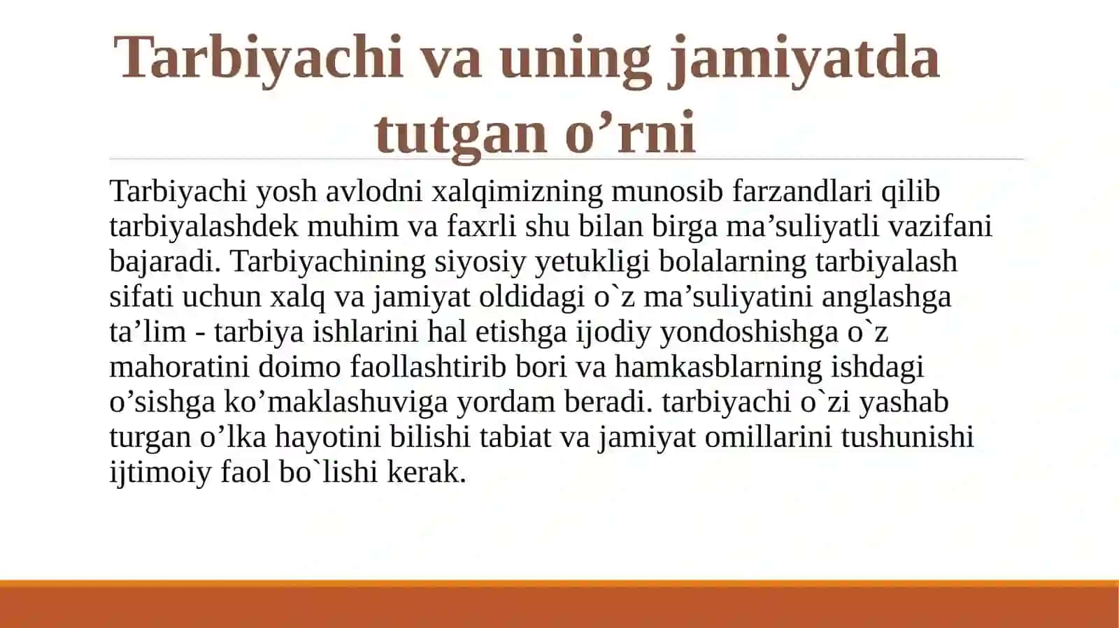 Pedagog-tarbiyachisi shaxsiga qo’yiladigan talablar 4