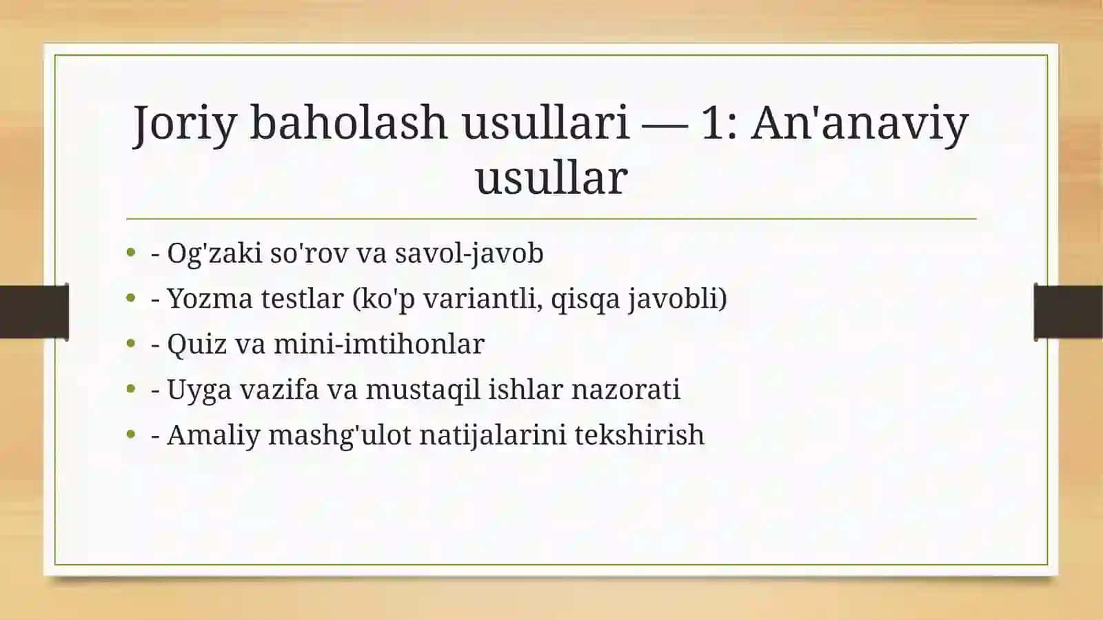Joriy nazorat. Talabalarni baholash usullari va o'quv jarayoni 4