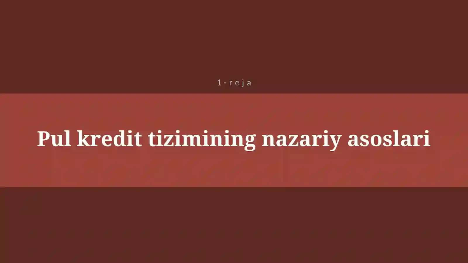 O‘ZBEKISTONDA MOLIYA VA PUL KREDIT TIZIMI 4
