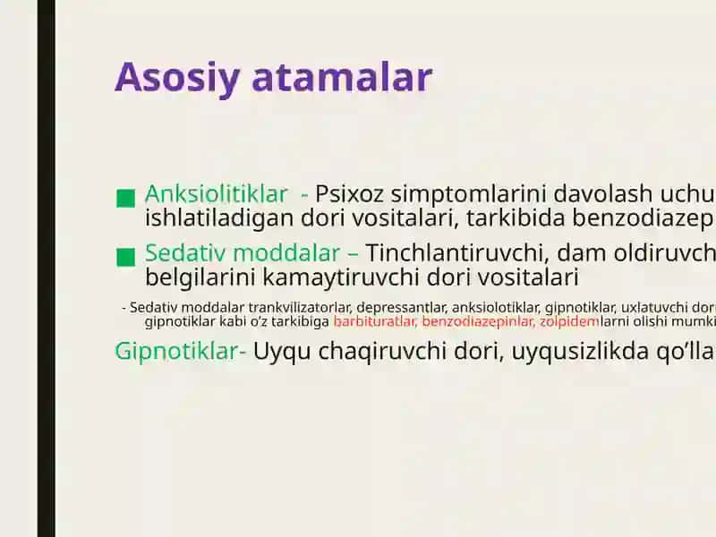 Trankvilizatorlar va sedativ tinchlantiruvchi moddalar 4