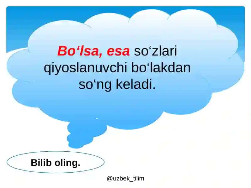 Bo‘lsa,_esa_so'zlari_yordamida_bog'langan_qo'shma_gaplar 4
