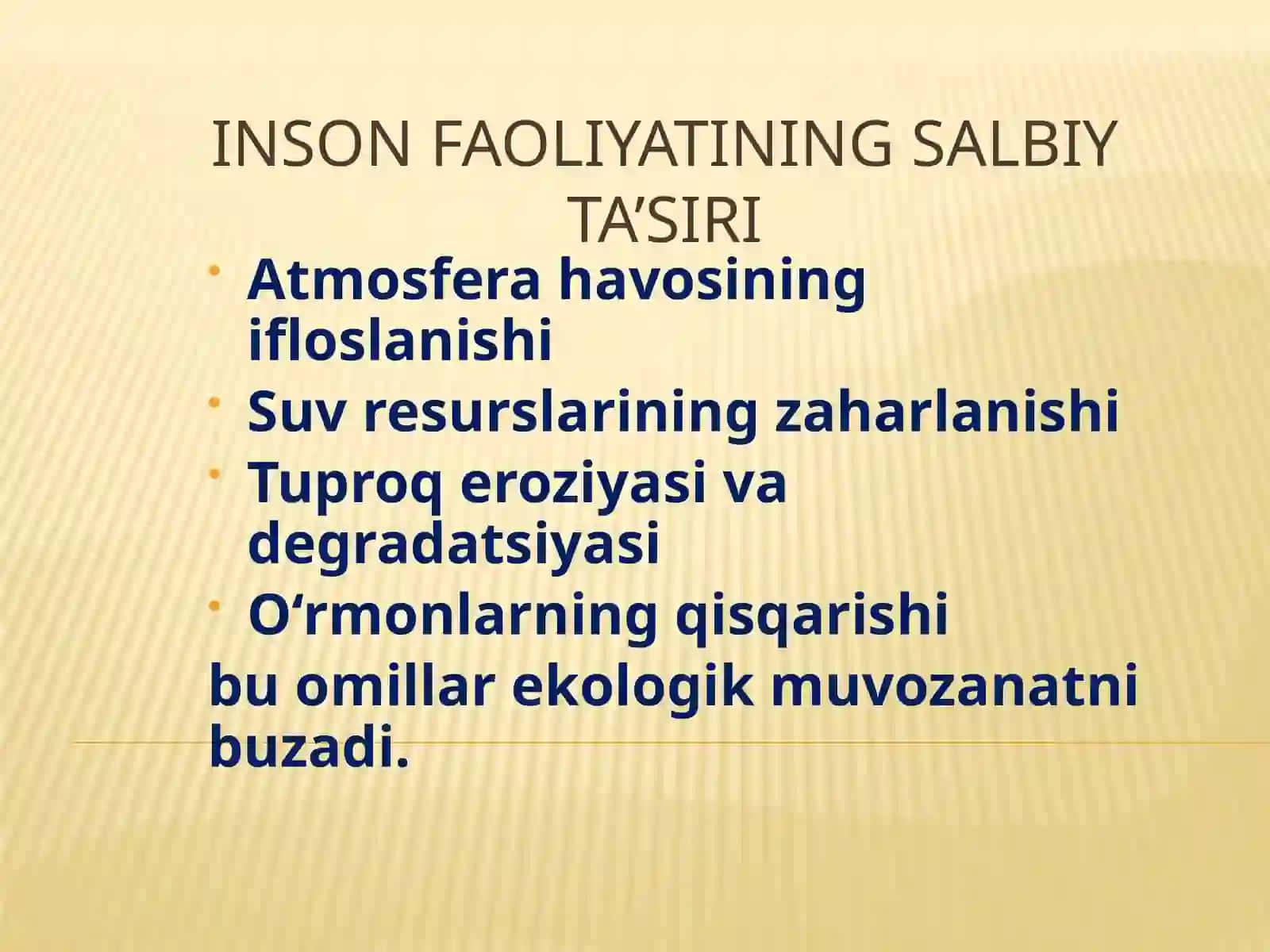 Inson faoliyatining tabiatga ta`siri 4
