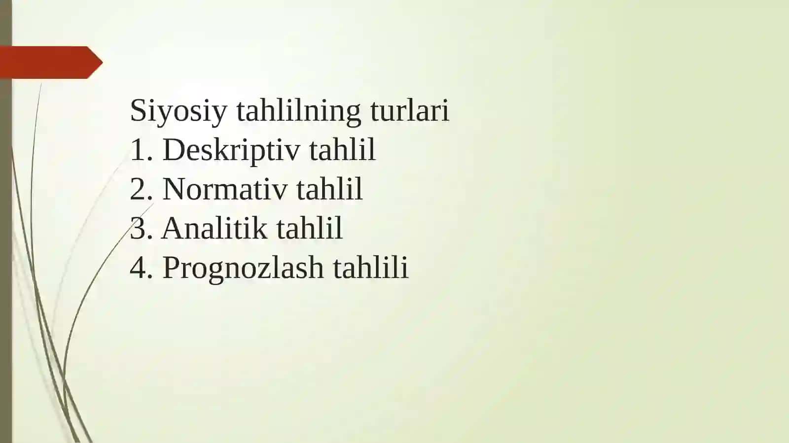 Siyosiy tahlil turlari, shakllari va usullari 4