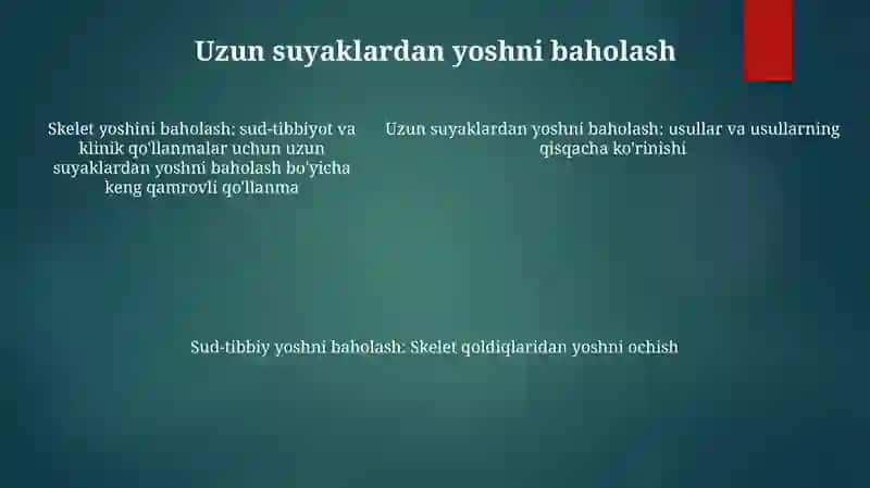 Suyaklarga Qarab Yoshni Baholash Usuli 4