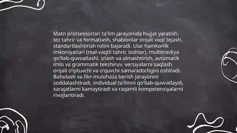 Matn protsessorlari va ularning taʼlimiy imkoniyatlari bilan tanishish 4