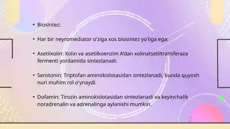 Neyromediatorlar biosintezi ahamiyati va kasalliklar 4