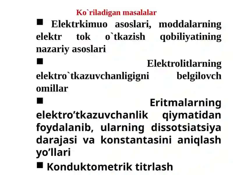 Elektrkimyoasoslari. Elektro’tkazuvchanlik 4