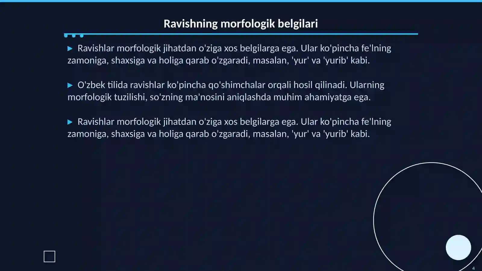 Ravish. Ravishning grammatik ma'nosi,morfologik belgilari va sintaktik vazifasi. Ravishning ma'no turlari 4