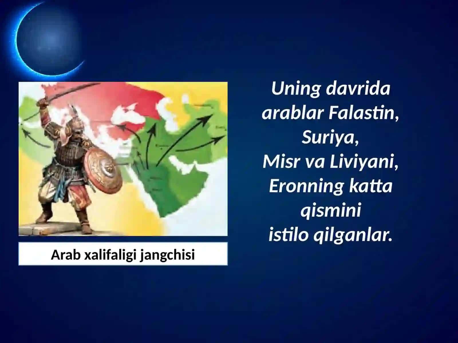 Arab xalifaligi islom dunyosining barpo etilishi 4