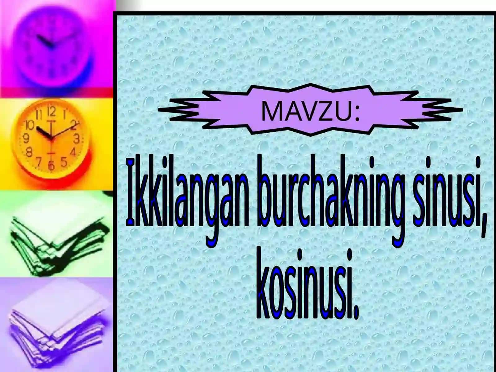 9-sinf Algebra fanidan dars ishlanma. Ikkilangan burchakning sinusi va kosinusi 4