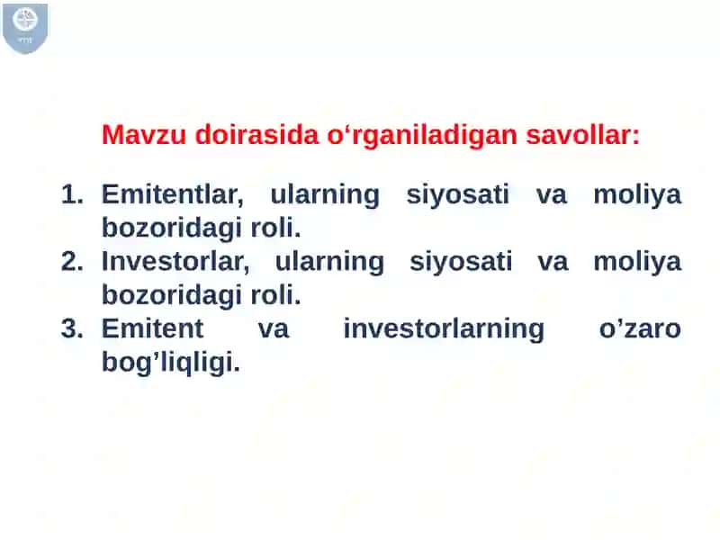 MOLIYA BOZORI PROFESSIONAL ISHTIROKCHILARI: EMITENTLAR VA INVESTORLAR 4